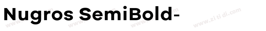 Nugros SemiBold字体转换